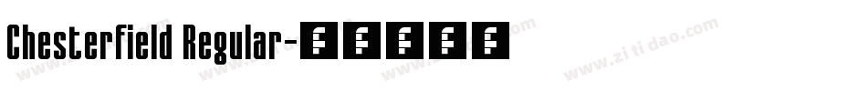 Chesterfield Regular字体转换